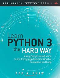 Learn Python 3 The Hard Way A Very Simple Introduction T Https Www Amazon Com Dp 0134692888 Re Learn Python 3 Python Programming Books Python Programming