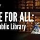 Free for All: The Public Library / Film Screening and Panel Discussion