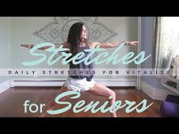 Daily Stretches For Seniors Simple Yoga Exercises Youtube Daily Stretches Stretching For Seniors Easy Yoga