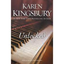 This novel is wrote by karen kingsbury. Unlocked A Love Story By Karen Kingsbury Mardel 3292026