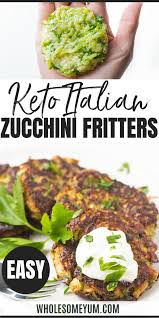 Easy Italian Keto Low Carb Zucchini Fritters Recipe Zucchini Fritters Fritter Recipes Zucchini Fritters Recipe