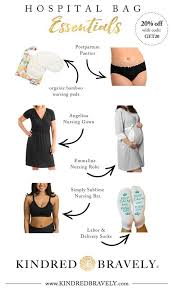 Not Sure What To Pack In Your Hospital Bag Check Out Kindred Bravely S Maternity And Postpartum Must Haves P Hospital Bag Baby Massage Breastfeeding Clothes