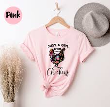Just A Girl Who Loves Chickens, Chicken Shirt, Chicken Girl, Farm Girl  Shirt, Chicken Lover Girl, Chicken Girl Shirt, Chicken Lover Shirt
