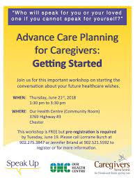 They call us canada's ocean playground. Caregivers Nova Scotia Association Who Will Speak For You Or Your Loved One If You Cannot Speak For Yourself Join Caregivers Nova Scotia Association For Our Free Advance Care Planning For