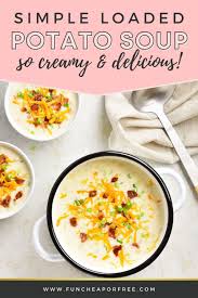 Loaded Baked Potato Soup Recipe That S So Easy Fun Cheap Or Free Recipe In 2020 Baked Potato Soup Recipe Baked Potato Soup Potato Soup Recipe