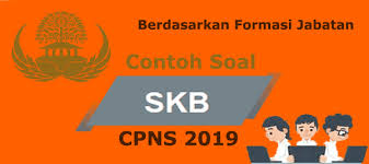 Kisi Kisi Pola Soal Skb Cpns 2019 Menurut Deretan Jabatan Download Soal