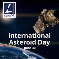 How many days since asteroid day 2020? Lonadek Inc On Twitter Today Is International Asteroid Day A Chance To Celebrate Asteroids And Learn More About Their History And How We Can Protect Our Planet From Asteroid Impacts Happy International