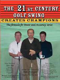 The 21st. Century Golf Swing: The Formula for Power and Accuracy Series  (Paperback) by Daniel Robert Shauger