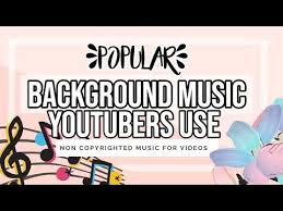 Popular Background Music 2019 Free To Use Youtube In 2020 First Youtube Video Ideas Youtube Editing Video Editing Apps