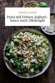 Pasta Mit Erbsen Joghurt Sauce Nach Ottolenghi Dreierlei Liebelei In 2020 Ottolenghi Rezepte Pasta Einfache Gerichte