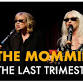The Mommies: Their Last Trimester event image