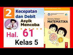 Maybe you would like to learn more about one of these? Soal Cerita Hal 61 Menghitung Jarak Matematika Kelas 5 Sd Mi Bab 2 Kecepatan Dan Jarak Youtube