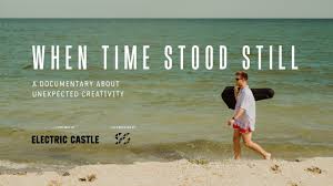Check spelling or type a new query. When Time Stood Still A Documentary About Unexpected Creativity Electric Castle Youtube