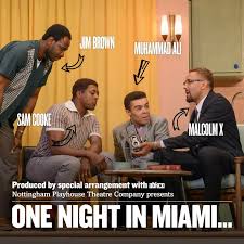Amazon prime video has shared a new trailer for one night in miami, regina king's upcoming film about a historic gathering between cassius clay (soon to take the name muhammad ali), malcolm x, jim brown, and sam cooke. One Night In Miami Bristol Old Vic