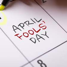 April Fools Day Origins Meaning Hoaxes History
