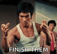 Finish Them GIF | Tenor