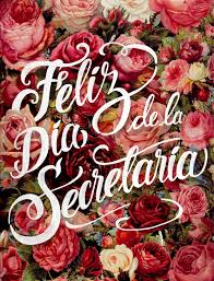 En ese año, maría luisa rodríguez, presidenta de las secretarias ejecutivas de méxico, instituyó una fecha. Lettering Dia De La Secretaria On Behance