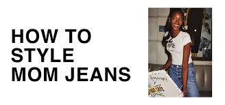 11 ways you should be wearing jeans to work. How To Wear Mom Jeans And Look Like A Cool Mom