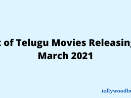 A new episode of the network's horror series into the dark will release late in the month, as well as. Telugu Movies March 2021 List And Release Dates