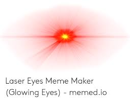 Download Red Glowing Eyes Meme Transparent Png Gif Base In 2021 Eyes Meme Laser Eye Gimp Tutorial