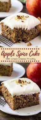 Apple Spice Cake With Cream Cheese Frosting Recipe Desserts Dessert Recipes Apple Recipes