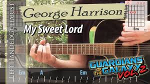 I really wanna know you i'd like to go with you i wanna show you lord that it won't take long, my lord related songs. George Harrison My Sweet Lord Guitar Lesson Youtube