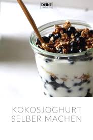 Kokosjoghurt Selber Machen Kokos Joghurt Dessert Rezepte Einfach Joghurt