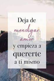 Amate Empieza A Quererte A Ti Escritos Poemas Y Frases Facebook