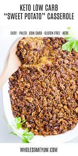 Pecan Roasted Better Than Sweet Potato Casserole Low Carb Paleo This Low Carb Low Carb Sweet Potato Sweet Potato Casserole Sweet Potato Recipes Casserole
