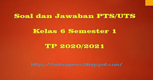 Download Soal Pts Uts Kelas 6 Semester 1 Sd Mi Kurikulum 2013 Tp 2020 2021 Sobang 2