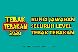 Subscribe to receive free email updates: Kunci Jawaban Tebak Tebakan 2020 Dari Level 1 555 Gubuk Pintar