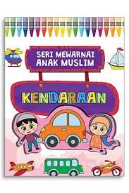 Mewarnai gambar islami untuk anak muslim untuk kreatifitas dengan mewarnai gambar alquranmulia.wordpress.com. Seri Mewarnai Anak Muslim Kendaraan Qultum Media