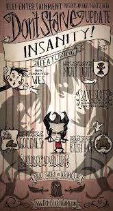 Maker of don't starve, mark of the ninja & more! 12 February 2013 Don T Starve Wiki Guide Ign