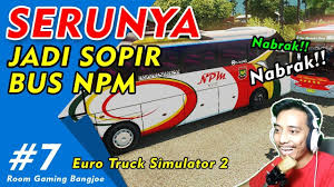 Game Simulator Bus Pc Indonesia Ets2 Bus Npm Room Gaming Bangjoe Bus Pc Games Download Game Download Free