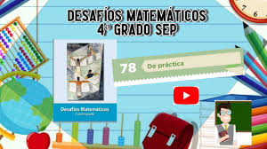 Desafíos matemáticos libro para el alumno nivel: Desafio 78 4Âº Grado Sep Pag 144 A 145 Educacion Sep Matematicasatualcance Mequedoencasa Youtube