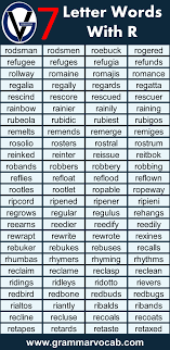 The letter r is a very commonly used letter in the alphabet and, as you can see below, there is no shortage of adjectives beginning with r. Seven Letter Words Starting With R Grammarvocab