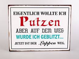 Deko Metallschild Mit Spruch 35x26cm Putzen Blechschild Vintage Look Mobel Wohnen Dekoration Schilder Tafeln Gedichte Und Spruche Vintage Deko Spruche