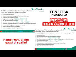 Dalman dalam kreatif menulis (2016), kalimat efektif adalah kalimat yang memiliki potensi untuk menyampaikan pesan, ide, gagasan, atau informasi secara utuh. Tps Bahasa 15 Bahas 20 Kalimat Tidak Efektif Sering Salah Di Sini Youtube