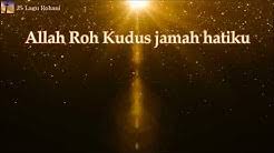 Allah bapa, putera roh kudus. Koleksi Judul Lagu Rohani Tentang Roh Kudus Download Kumpulan Lagu Dangdut Coplo Terbaru