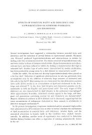 EFFECTS OF ESSENTIAL FATTY ACID DEFICIENCY AND SUPPLEMENTATION ON ATHEROMA  FORMATION AND REGRESSION Several investigations have
