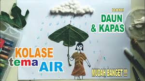 Manfaat air vs manfaat udara. Cara Membuat Kolase Tema Air Dari Daun Dan Kapas Youtube