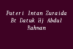 مشاهدة فيلم مش انا 2021. Puteri Intan Zuraida Bt Datuk Hj Abdul Rahman Peguam In Melati Utama