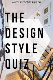 Free Design Style Quiz What Is Your Interior Mood How Do You Envision Your Space Let S Design Style Quiz Interior Design Styles Quiz Decorating Styles Quiz