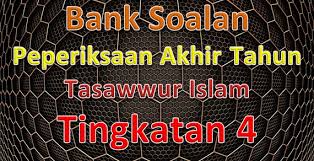 As of today we have 79,646,453 ebooks for you to download for free. Bank Soalan Peperiksaan Akhir Tahun Tasawwur Islam Tingkatan 4 Gurubesar My