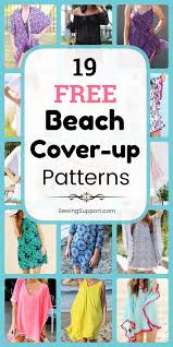 I have a drawer full of swimsuit cover ups, but i'm always looking for the next best (most flattering, lol) cover up. 19 Free Patterns For Beach Cover Ups Beach Coverup Pattern Summer Sewing Projects Sewing Projects Clothes