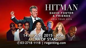 Hitman David Foster Friends Asia Tour 2015 Youtube
