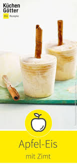 Die Klassische Kombination Von Apfel Mit Zimt Ist Auch Bei Diesen Eis Pops Uberzeugend Hier Geht S Zum Rezept Www Kue Apfeleis Eis Lebensmittel Selber Machen