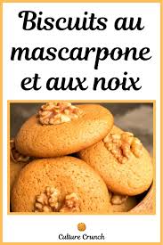 Biscuits Au Mascarpone Et Aux Noix La Recette Facile En 2020 Recette Facile Recette Biscuits