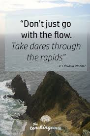 Motivational Monday Don T Just Go With The Flow Be Daring The Teaching Cove Monday Motivation Motivation Teaching Printables