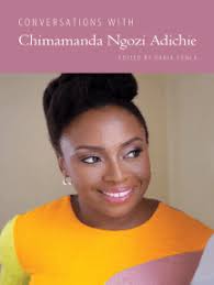 Conversations with Chimamanda Ngozi Adichie by Daria Tunca (Ebook)